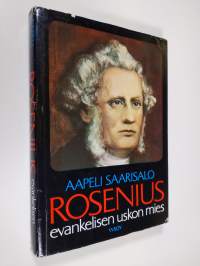 Rosenius - evankelisen uskon mies