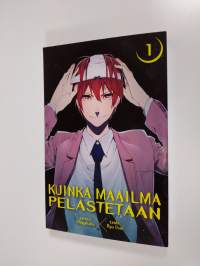 Kuinka maailma pelastetaan 1 (ERINOMAINEN)