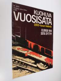 Kuohuva vuosisata - 1900 luvun historia 16/1973