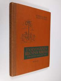 Ensimmäinen ruotsin kirjani = Min första svenska bok