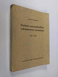 Suomen sanomalehdistö vakaannuttaa asemaansa : Suomen sanomalehdenkustantajain liitto - Finlands tidningsförläggareförbund : sanomalehtien liitto - Tidningarnas f...