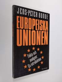 Europeiska unionen : fakta och analyser : en introduktion