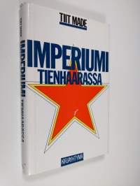 Imperiumi tienhaarassa