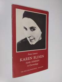 Karen Blixen, Isak Dinesen : a chronology