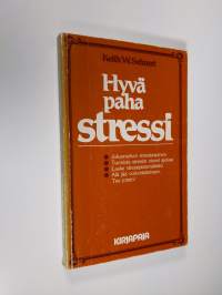 Hyvä, paha stressi