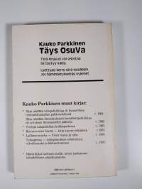 Täys OSuVa : viiltävän OSuVia pikakuvia Suomesta Tsernobylin, virkamieslakon, Palmen surman ja VS-yhtiöiden kaadon varjossa