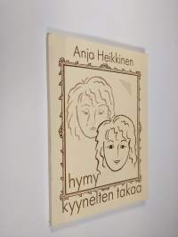 Hymy kyynelten takaa (signeerattu)
