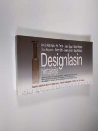 Designlasin hintakirja = Design glass price guide = Prisbok över designglas = Preishandbuch für Designglas