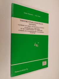 Yhdyskuntasuunnittelun sanasto Glossary of urban and regional planning = Glossaire de l&#039;urbanisme et l&#039;amenagement du territoire