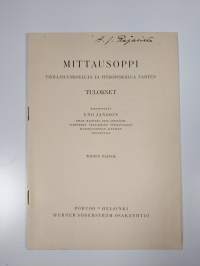 Mittausoppi : teollisuuskouluja ja itseopiskelua varten