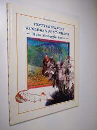 Tonttukuningas kuoleman puutarhassa : Hugo Simbergin kuvia
