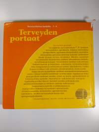 Terveyden portaat : terveystietoa luokille 7-9