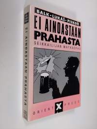 Ei ainoastaan Prahasta