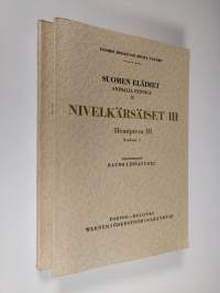 Nivelkärsäiset 3-4 : Kaskaat 1-2
