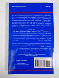 Wal-Mart - a history of Sam Walton&#039;s retail phenomenon