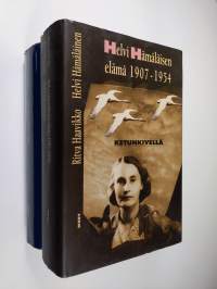 Ketunkivellä : Helvi Hämäläisen elämä 1907-1954 ; Päiväkirjat 1955-1988 (signeerattu)