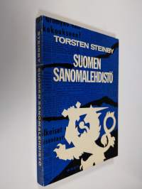 Suomen sanomalehdistö : historiallinen katsaus