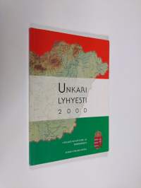 Unkari lyhyesti 2000