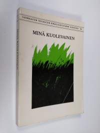 Minä kuolevainen : Helsingin hiippakunnan synodaalikirjoitus vuonna 1981