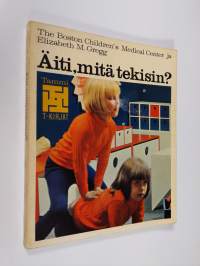 Äiti, mitä tekisin