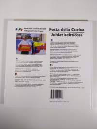 Festa della Cucina Juhlat keittiössä - Juhlat keittiössä (tekijän omiste)