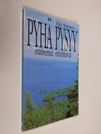 Pyhä pysyy, maisemat muuttuvat : paimenkirje Kuopion hiippakunnalle (signeerattu)