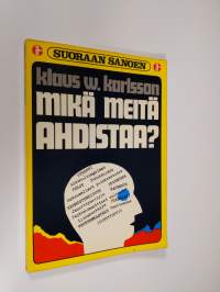 Mikä meitä ahdistaa : lääkärin vastauksia lukijain kysymyksiin