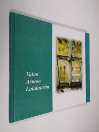 Valoa, armoa, lohdutusta : Kuopion Männistön seurakunnan juhlajulkaisu 2003