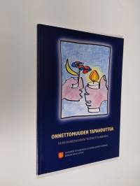 Onnettomuuden tapahduttua : suruhartauden toteuttaminen
