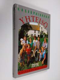 Kasvupaikkana yhteisö