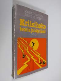 Kriisihoito : teoria ja käytäntö