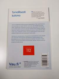 Turvallisesti kotona : Lapsiperheiden turvallisuus ja ensiapu