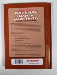 Positiivisen elämän maustehylly : asenne ratkaisee : tänäänkin