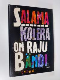 Kolera on raju bändi