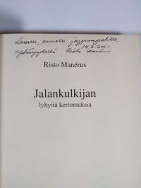 Jalankulkijan lyhyitä kertomuksia (signeerattu)