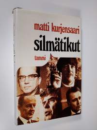 Silmätikut : Muotokuvia muistista