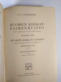 Suomen kirkon paimenmuisto 2 : 19:n vuosisadan alusta nykyaikaan : Suomen kirkon papisto yhdeksännellätoista vuosisadalla : ensimmäinen nide A-E ynnä henkilöhakem...