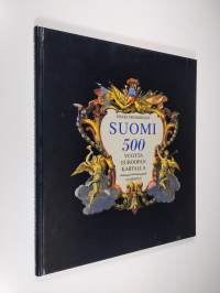 Suomi 500 vuotta Euroopan kartalla