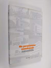 Me perustamme osuuskassan : sata vuotta osuuspankkitoimintaa läntisellä Uudellamaalla 1904-2004