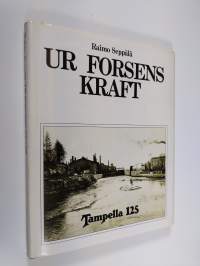 Ur forsens kraft : Tampella 125