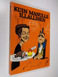 Kuin Manulle illallinen