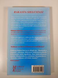 Rakasta sielustasi : voimakkaiden ihmissuhteiden luominen