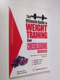 The Ultimate Guide to Weight Training for Cheerleading