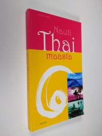 Nauti Thaimaasta