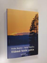 Elämä kuin unta