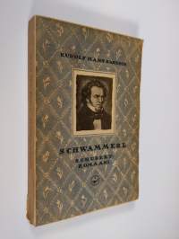 Schwammerl : Schubert-romaani