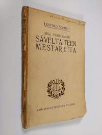 XIX:n vuosisadan säveltaiteen mestareita : elämäkerrallisia luonnoksia