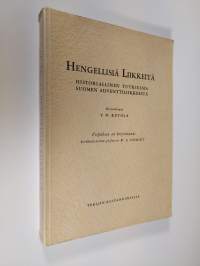 Hengellisiä liikkeitä : historiallinen tutkielma Suomen adventtiliikkeestä