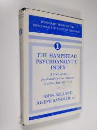 The Hampstead psychoanalytic index : a study of the psychoanalytic case material of a two-year-old child