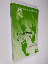 Learning from life : becoming a psychoanalyst (ERINOMAINEN)
